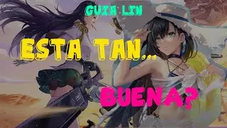 Este personaje te va a encantar 💖😍 || Gu&iacute;a Lin Tower of Fantasy