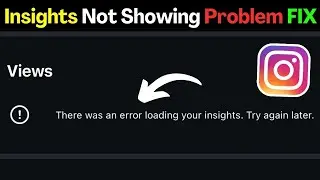 Instagram Insights Not Showing Fix | Error While Loading Insights | Instagram Analytics Not Working