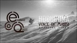 Hoducoma - Voice of Mansi |Official Video|