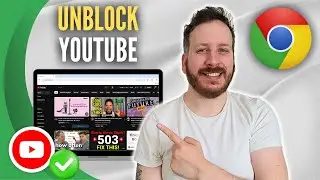 How To Unblock Youtube On Google Chrome