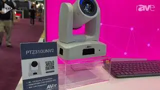 InfoComm 2023: AVer Features PTZ310UNV2 Camera with Built-In AI Functions and 4K Resolution
