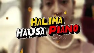 Halima Hausa Piano - Afrobeats Instrumental 2025 feat. FirstKlaz, Zerrydl, Famous Pluto, & OGAbbah 