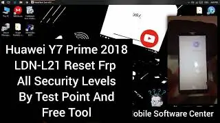Huaeei Y7 Prime 2018 Ldn-l21 Reset Frp By Test Point and Free Tool