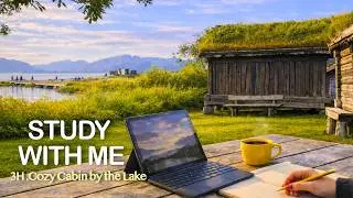 Study With Me in a Cozy Cabin by the Lake | 3H Deep Focus (Pomodoro 50/10) 🌿 Nature Sounds