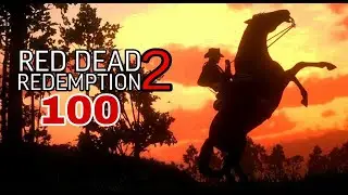 Red Dead Redemption 2 (2018) ~ Прохождение #100 ~ Ночь безудержного кутежа.