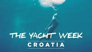 The Yacht Week Croatia After Movie