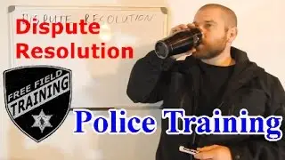 Police Training: Dispute Resolution