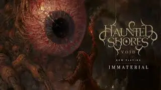 Haunted Shores - Immaterial (Official Audio)