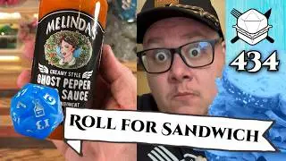 Thrice, Spice... Nice? -  Roll For Sandwich 434 - 9/22/25