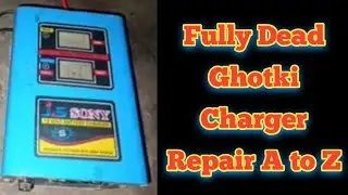 Ghotki charger full details A to Z repairing