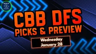 College Basketball Wednesday January 28 DFS Picks and Preview - DraftKings CBB 1/28/26