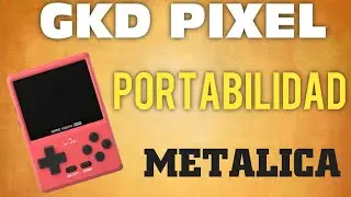 🔥 Análisis GKD PIXEL 👉 Portabilidad METALICA 🤯 ¿Desbanca a la RG NANO de Anbernic? 🎮