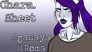 Character Sheet - Agasaya N'Roma