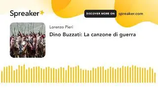 Dino Buzzati: La canzone di guerra