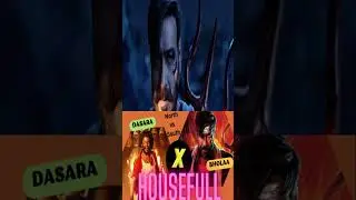 BHOLAA vs DASARA | North & South India | Housefull Shows | Comparison| Ajay Devgn | Nani
