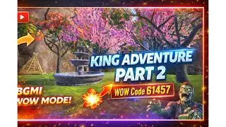 KING ADVENTURE PART 2 😱 | BGMI WOW MODE Gameplay | WOW Code 61457 🔥