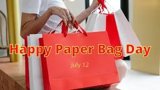 Happy Paper Bag Day|Paper Bag Day Whatsapp Status |Paper Bag Day 2024 |Paper Bag Day Status |July 12