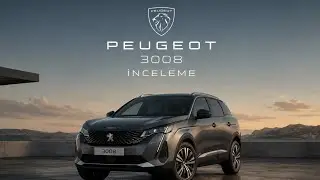 PEUGEOT 3008 DETAYLI İNCELEME (C SEGMENTİN EN İYİSİ Mİ?)