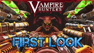 Vampire Hunters - First Look