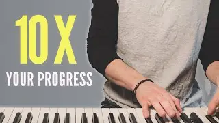 The 2 Most Effective Practice Methods You Need To Learn Piano
