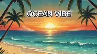 Blue Sky Ocean | Relaxing Reggae Chill Beach Vibes