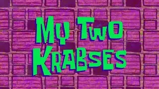My Two Krabses (Soundtrack)