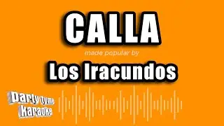 Los Iracundos - Calla (Versión Karaoke)