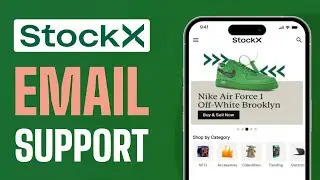 How To Email Stockx - Full Guide 2025