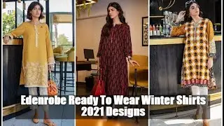 Edenrobe Winter Ready to wear shirts 2021 #winterfashion | Zirwa's Fashion Hub