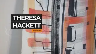 Theresa Hackett - visual artist