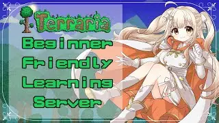 【JP/EN】January 4 / Beginner-Friendly Terraria Server | last day【Vtuber】