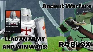 ВОЗГЛАВЬТЕ АРМИЮ В ДРЕВНЕЙ ВОЙНЕ ROBLOX. ПЕРВЫЙ ВЗГЛЯД