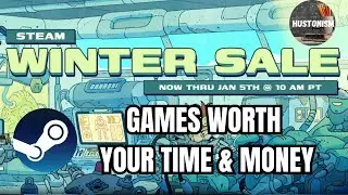 Steam Winter Sale 2025 | 10 GREAT games for your Time and Money