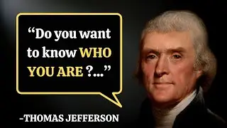 Quotes On Politics, Education, Religion, and Life By America's Founding Father Thomas Jefferson |