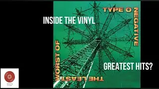 INSIDE THE VINYL - GREATEST HITS?: TYPE O NEGATIVE - THE LEAST WORST OF (ROCKTOBER REISSUE)