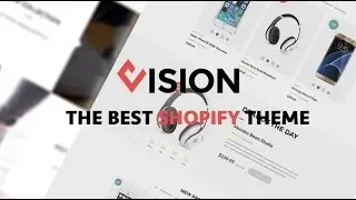 Vision Theme Shopify Introduce