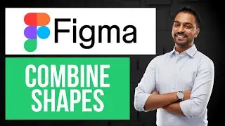 How to Combine Shapes in Figma | Merge Layers and Shapes