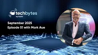 25Sep05 techbytes with Mark Aue