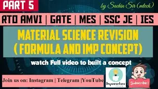 Material Science Revision: Part 5| Formulae and IMP concepts | Heat treatment process and alloying