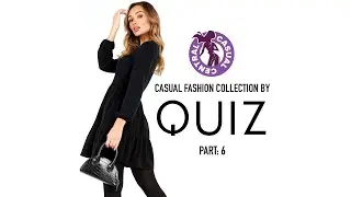 Casual Fashion [Quiz Clothing] P. 6