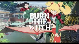 BURN THE WITCH - OFFICIAL TRAILER