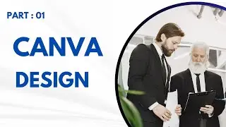 Canva Design Tutorial Bangla | Canva Design Basics in Bangla | canva for beginners  || 2024