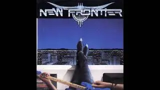 New Frontier - Change for the better [lyrics] (HQ Sound) (AOR/Melodic Rock)