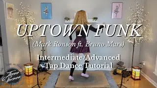 УЧЕБНИК ПО ЧЕЧЁТКЕ &mdash; UPTOWN FUNK (Марк Ронсон и Бруно Марс) &mdash; хореография среднего/продвинутого у...
