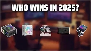 The Top 5 Best RGB PSU in 2025 - Must Watch Before Buying!