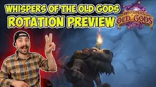 Whispers Of The Old Gods Set Rotation Preview - Hearthstone Year of The Raven