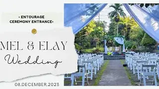 GARDEN WEDDING | WEDDING ENTOURAGE ENTRANCE | MEL & ELAY WEDDING