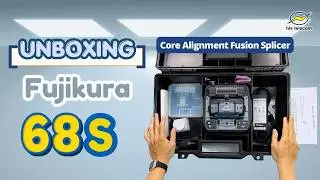 NEW PRODUCT!! Unboxing Fujikura 68S by HLS TELECOM