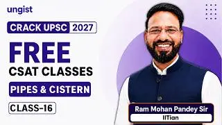 Free CSAT Classes for UPSC 2026 | Class-16 | Pipes & Cistern | English | Ram Mohan Pandey