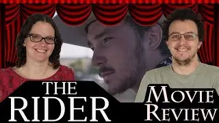 The Rider (2018) -- Movie Review | NO SPOILERS